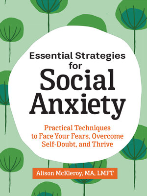 cover image of Essential Strategies for Social Anxiety